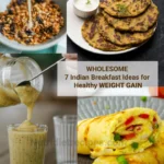7 Indian breakfast ideas